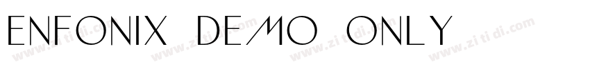 Enfonix DEMO ONLY字体转换